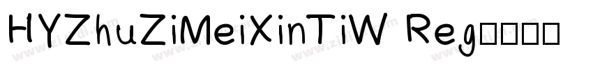 HYZhuZiMeiXinTiW Reg字体转换